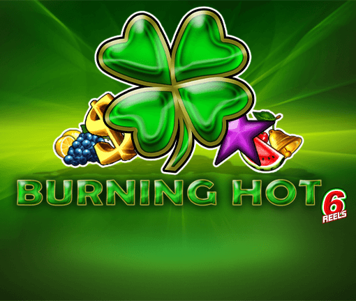Burning Hot 6 Reels